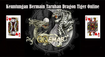 Keuntungan Bermain Taruhan Dragon Tiger Online